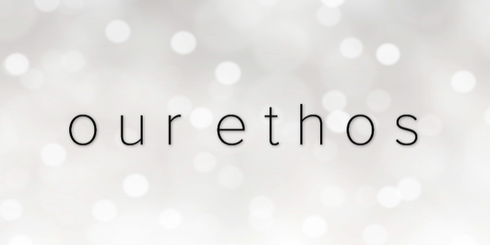 Our Ethos